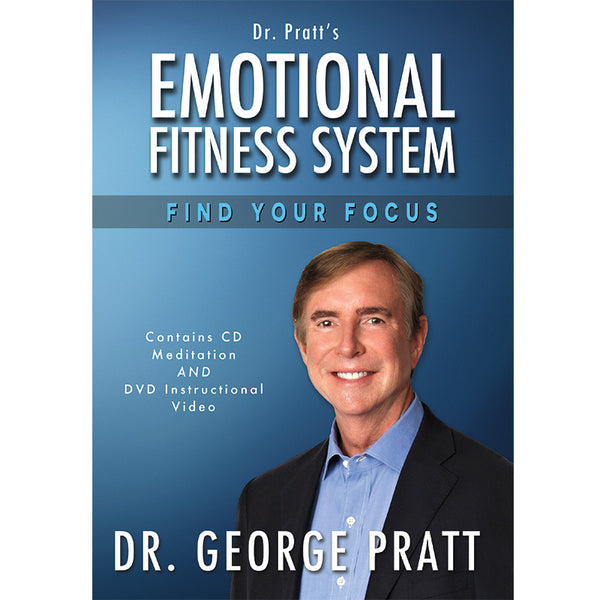 Emotional Fitness System: Find Your Focus
